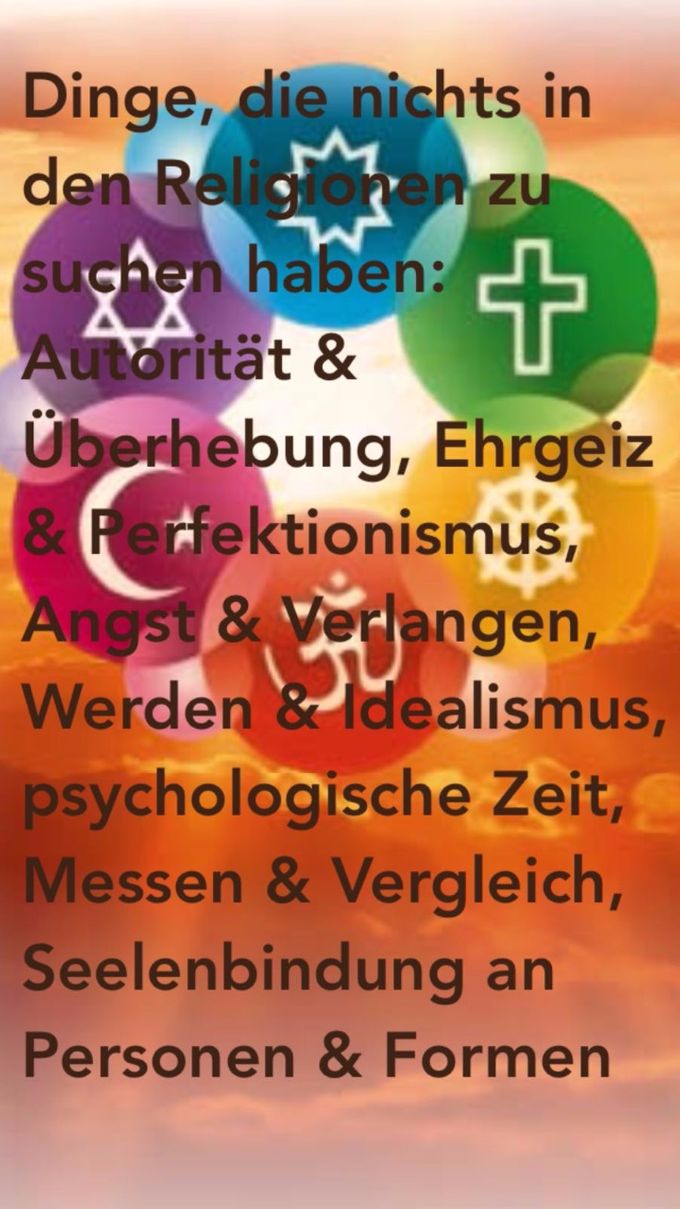 Wahre Worte, aber leider sind unsere Religionen oft noch voll mit solchen Dingen! 